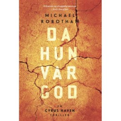 Da hun var god: Cyrus Haven thriller