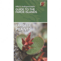 Faroese Plants: HNJ's Indispensable Guide To The Faroe Islands