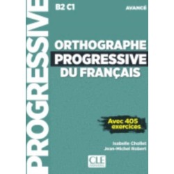 Orthographe progressive du francais - Niveau avance (B2/C1) + CD: Livre avancee (B2/C1) + CD + Livre web