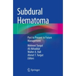 Subdural Hematoma: Past to Present to Future Management
