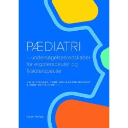 Pædiatri: Undersøgelsesredskaber for ergoterapeuter og fysioterapeuter