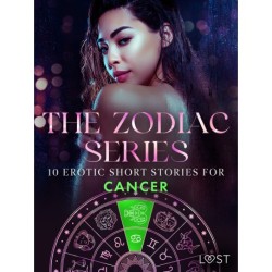 The Zodiac Series: 10 Erotic Short Stories for Cancer