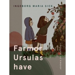 Farmor Ursulas have