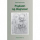 Psykiatri og diagnoser: i forbrugerismens tidsalder