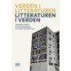 Verden i litteraturen - litteraturen i verden: Litteraturpædagogiske positioner og potentialer