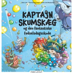 Kaptajn Skumskæg og den fantastiske fødselsdagsskude