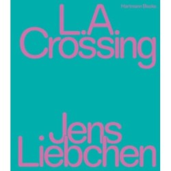 L.A. Crossing