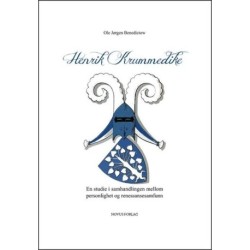 Henrik Krummedike : en studie i samhandlingen mellom personlighet og renessansesamfunn