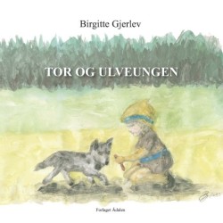 TOR OG ULVEUNGEN