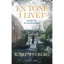 En tone i livet: Scener fra et kunstnerhjem