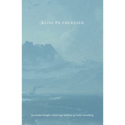 Klog på følelser: Det, følelserne prøver at fortælle dig