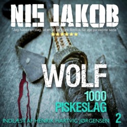 1000 Piskeslag: En Wolf thriller