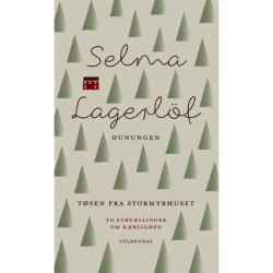 Dunungen og Tøsen fra Stormyrhuset