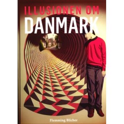 Illusionen om Danmark - Del 1