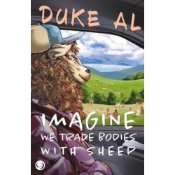 Imagine we trade bodies with sheep