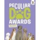DOGS: Peculiar Dog Awards