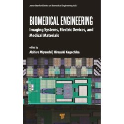 Biomedical Engineering: Imaging Systems, Electric Devices, and Medical Materials