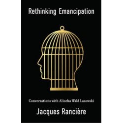 Rethinking Emancipation: Conversations with Aliocha Wald Lasowski