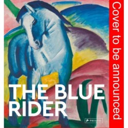 The Blue Rider: Masters of Art