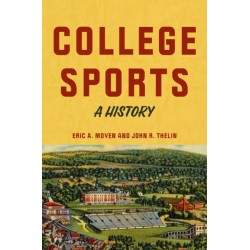 College Sports: A History