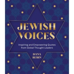 Jewish Voices: Inspiring & Empowering Quotes from Global Thought Leaders