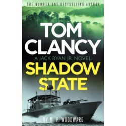 Tom Clancy Shadow State: Jack Ryan, Jr. is in a race for his life in this pulse-racing addition to the bestselling series