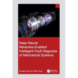 Deep Neural Networks-Enabled Intelligent Fault Diagnosis of Mechanical Systems