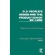 Old People's Homes and the Production of Welfare