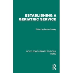 Establishing a Geriatric Service