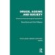 Drugs, Ageing and Society: Social and Pharmacological Perspectives