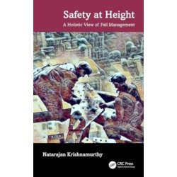 Safety at Height: A Holistic View of Fall Management