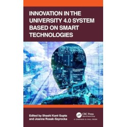 Innovation in the University 4.0 System based on Smart Technologies
