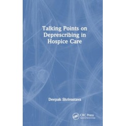 Talking Points on Deprescribing in Hospice Care