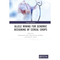 Allele Mining for Genomic Designing of Cereal Crops