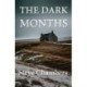 The Dark Months: Dark Months