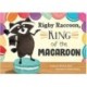 Rigby Raccoon, King of the Macaroon