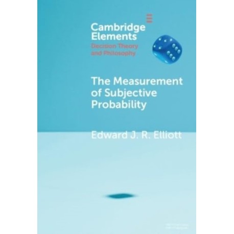 The Measurement of Subjective Probability