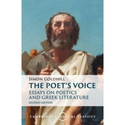 The Poet's Voice: Essays on Poetics and Greek Literature