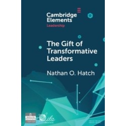 The Gift of Transformative Leaders