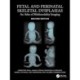 Fetal and Perinatal Skeletal Dysplasias: An Atlas of Multimodality Imaging