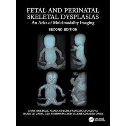 Fetal and Perinatal Skeletal Dysplasias: An Atlas of Multimodality Imaging