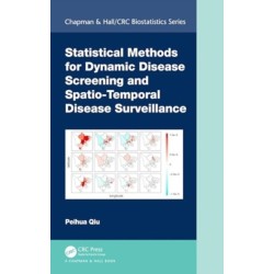Statistical Methods for Dynamic Disease Screening and Spatio-Temporal Disease Surveillance