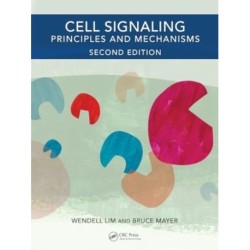 Cell Signaling, 2nd edition: Principles and Mechanisms