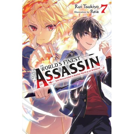 The World's Finest Assassin Gets Reincarnated in Another World as an Aristocrat, Vol. 7 (light novel)