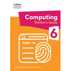 International Primary Computing Teacher’s Guide: Stage 6