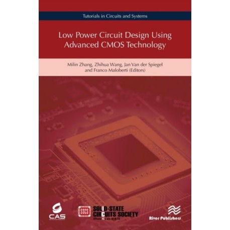 Low Power Circuit Design Using Advanced CMOS Technology