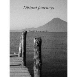 David Katzenstein: Distant Journeys