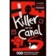 Killer on the Canal: 100 Logic Puzzles to Solve the Murder Mystery