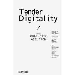Tender Digitality