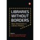 Libraries Without Borders: New Directions in Library History
